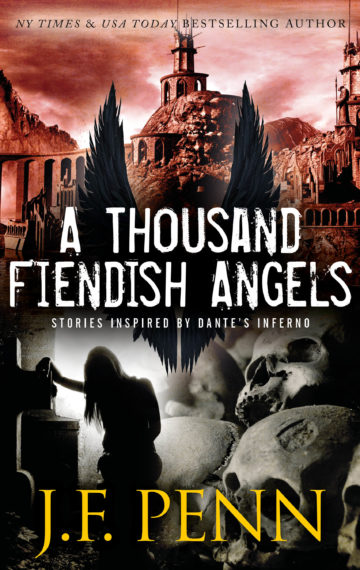 A Thousand Fiendish Angels: Short Stories Inspired By Dante’s Inferno