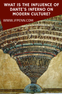 What is the influence of Dantes Inferno on modern culture?