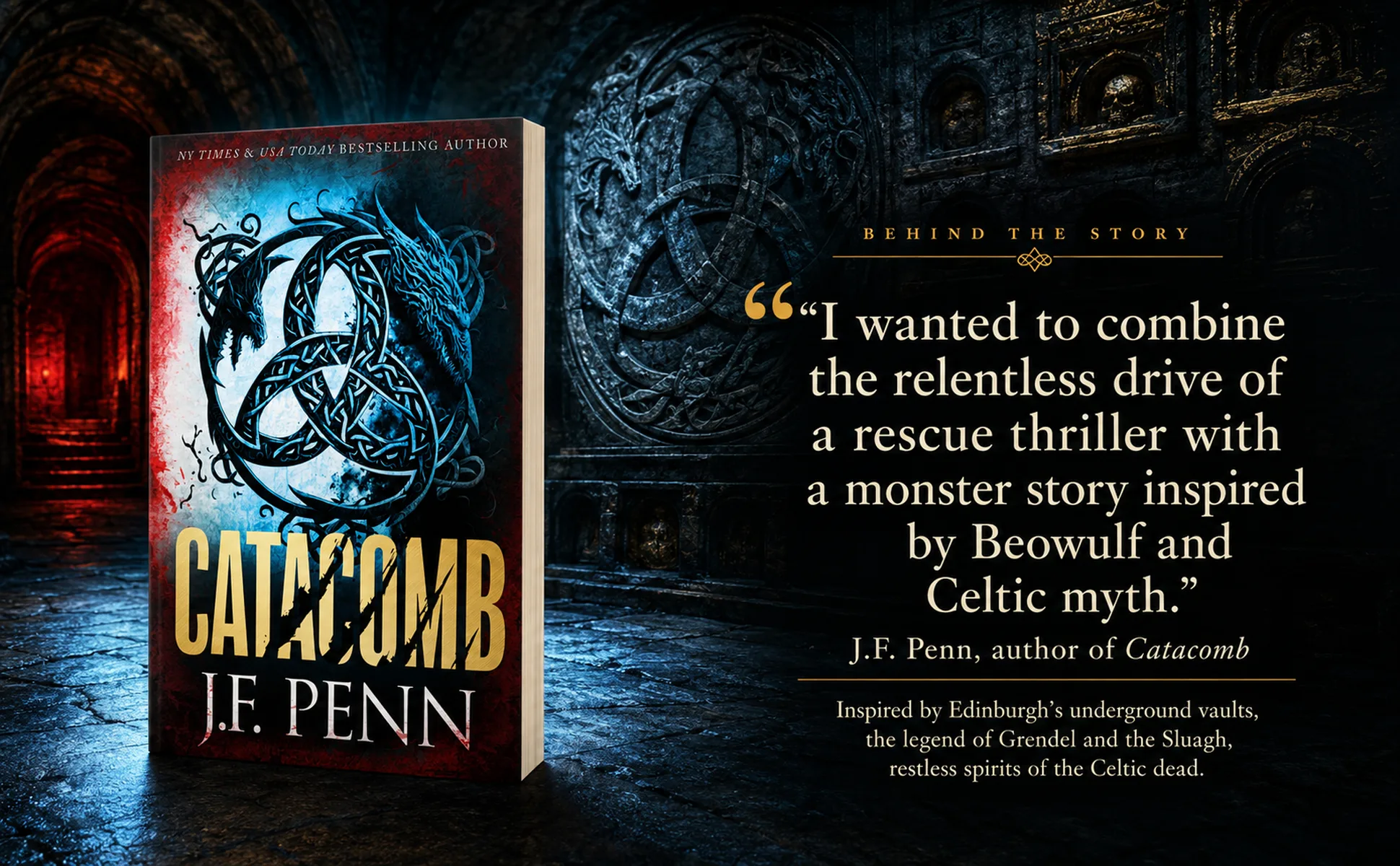 Behind the story: a rescue thriller and a monster story inspired by Beowulf and Celtic myth.